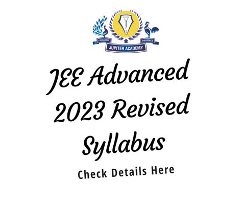 Download JEE Advanced 2023 Syllabus - pdf Jupiter Academy