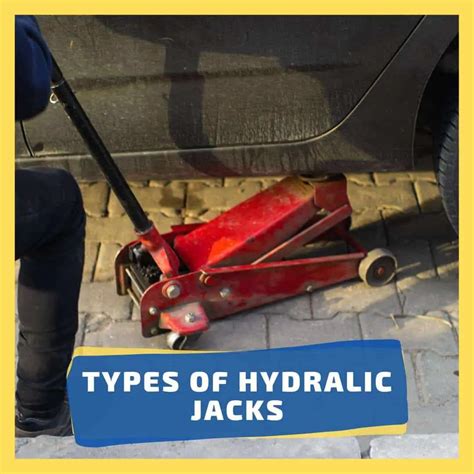 Types Of Hydraulic Jacks, Which Is Best For You?