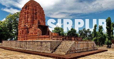 Sirpur Chhattisgarh Travel Guide Archives - Memorable India ...