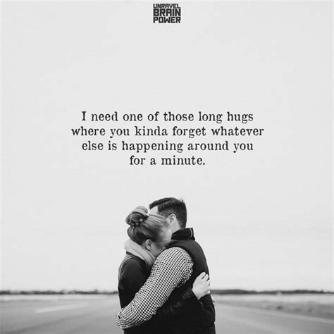 I need one of those long hugs where | Hug quotes, Feelings quotes, I ...