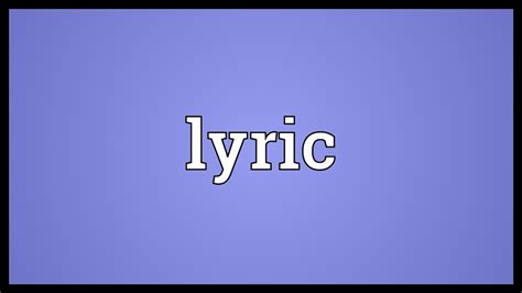 Lyric Meaning - YouTube