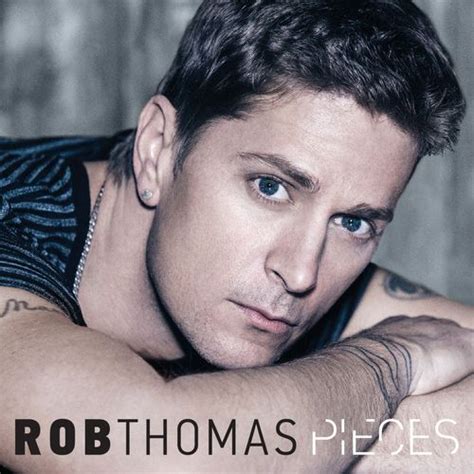 Pieces (Radio Mix) by Rob Thomas