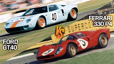 Ford Gt40 Vs Ferrari 330 P4