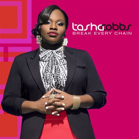 New Song: Tasha Cobbs - 'Break Every Chain' + Unveils New Single ...