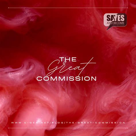 The Great Commission — 4GENetwork