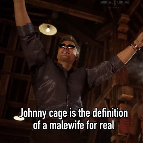 Its true | Johnny cage, Johnny, Here's johnny