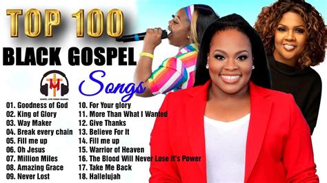 Top 100 Greatest Black Gospel Songs Of All Time Collection With Lyrics ...