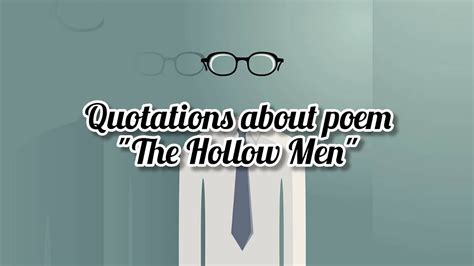 quotations about poem "The Hollow Men" - YouTube