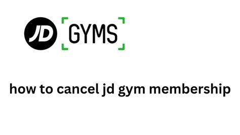 How to Cancel Jd gym Membership - Er Groot