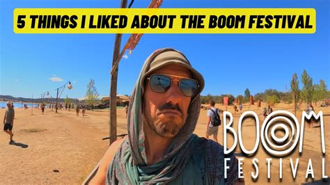 BOOM FESTIVAL 2022 - 5 Thing I Like About The Boom Festival - YouTube