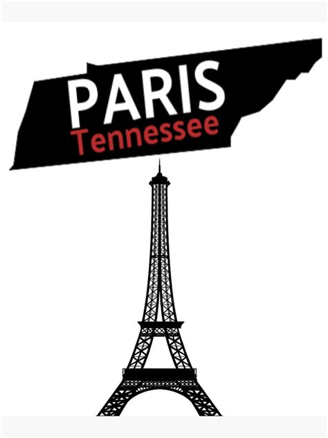 "Paris Tennessee , Eiffel Tower With Map of Tennessee" Poster by ...