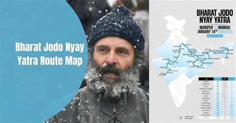 Bharat Jodo Nyay Yatra Route Map State Wise Online Check Now