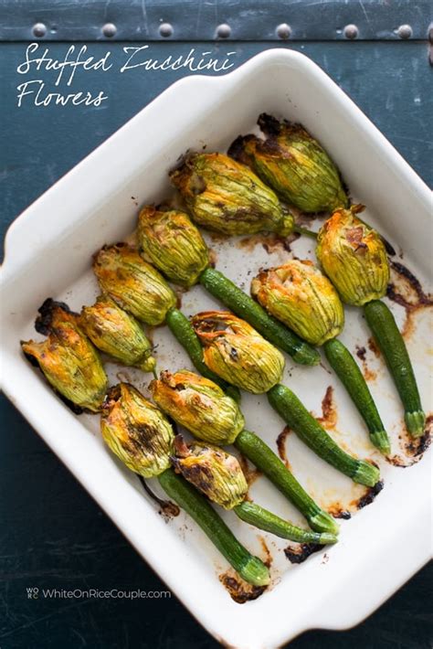 Stuffed Zucchini Flowers Recipe Squash Blossoms | White On Rice Couple