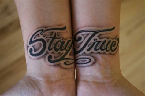 Stay True on the wrists. Love the shadowing | Stay true tattoo, Tribal ...