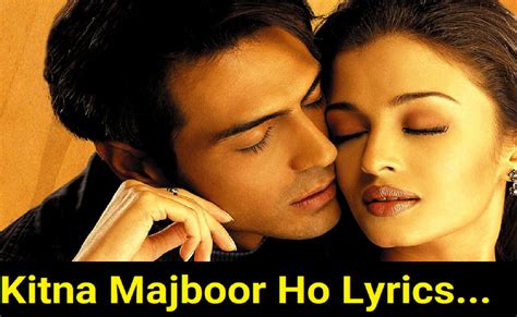 Kitna Majboor Ho Lyrics From Dil Ka Rishta [English Translation ...