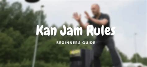 Kan Jam Rules, Scoring and Gameplay Guide For Beginners