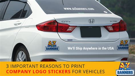 3 Important Reasons to Print Company Logo Stickers for Vehicles