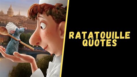 Top 15 Quotes From The Ratatouille Movie For A Dose Of Motivation