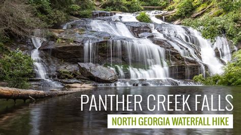 Panther Creek Falls Trail: hiking to one of North Georgia's most ...