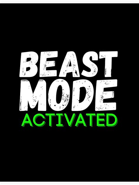 "Beast mode activated" Poster for Sale by Motivation7777 | Redbubble