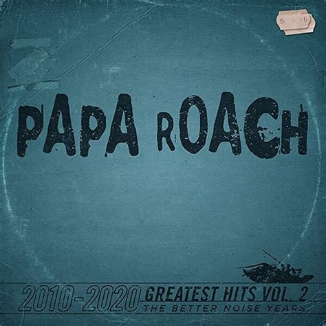 Papa Roach - Greatest Hits Vol. 2 - The Better Noise Years - Amped-Up