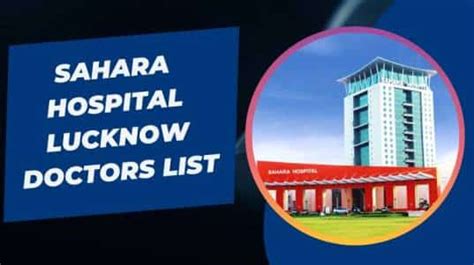 Sahara Hospital Lucknow Doctors List