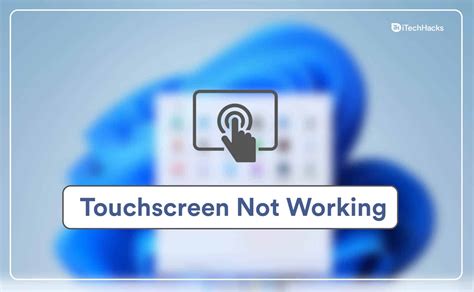 How To Fix Touchscreen Not Working In Windows 11 - HakTechs