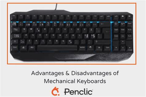 Advantages & Disadvantages of Mechanical Keyboards | Penclic