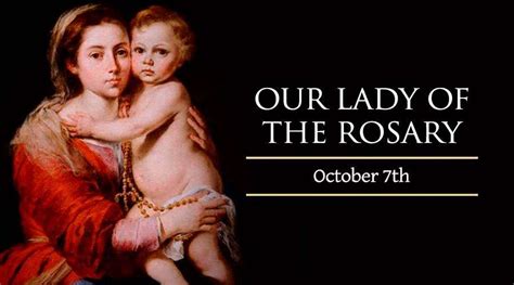 October 7 - Feast of Our Lady of the Rosary - Catholic Telegraph