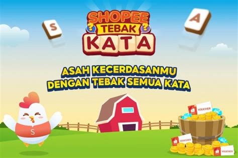 Game Tebak Kata Shopee: Cara Main dan Kunci Jawabannya