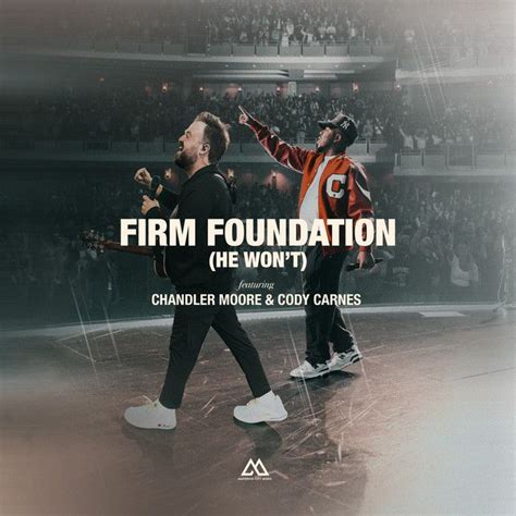 FIRM FOUNDATION (HE WONT) - Cody Carnes