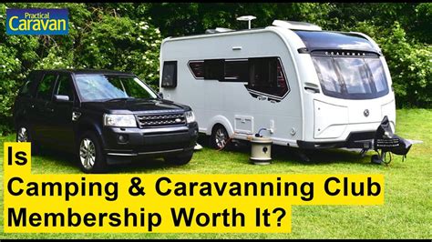 Is Camping & Caravanning Club Membership Worth It? | Practical Caravan ...