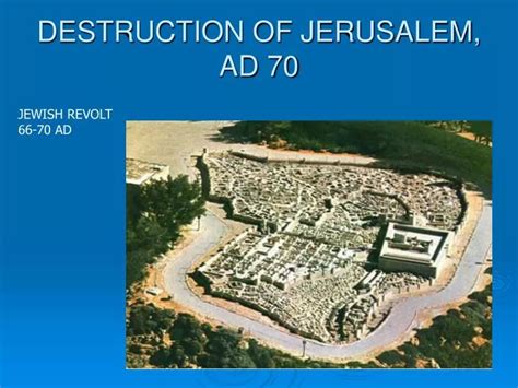 PPT - DESTRUCTION OF JERUSALEM, AD 70 PowerPoint Presentation, free ...