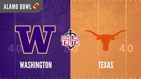 Washington vs Texas - Alamo Bowl, Picks & Predictions: 12/29/22 - TGT USA