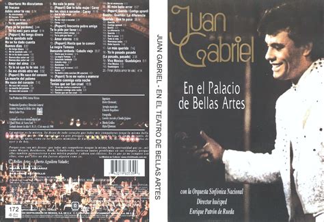 DVD MUSICALES : JUAN GABRIEL - EN EL TEATRO BELLAS ARTES - 172