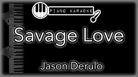 Savage Love - Jason Derulo - Piano Karaoke Instrumental - YouTube