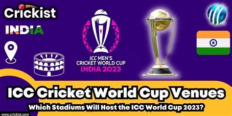 ICC Cricket World Cup 2023 Venues: Which Stadiums Will Host the 2023 ...