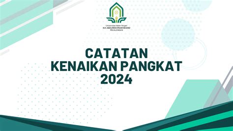 Catatan Kenaikan Pangkat 2024 | Kepegawaian UIN K.H. Abdurrahman Wahid ...