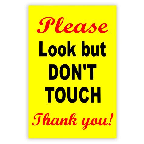 Buy Please Look but Don't Touch Sign - 8x12 Coroplast Do Not Touch Sign ...