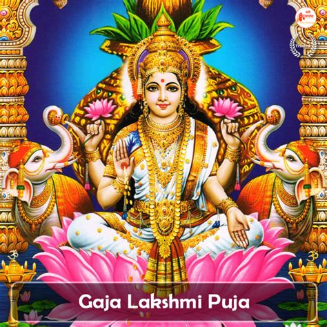 Gaja Lakshmi Puja blesses with prosperity, wealth, and fortune