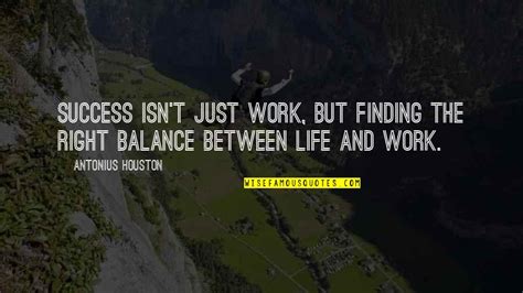 Work And Life Balance Quotes: top 39 famous quotes about Work And Life ...