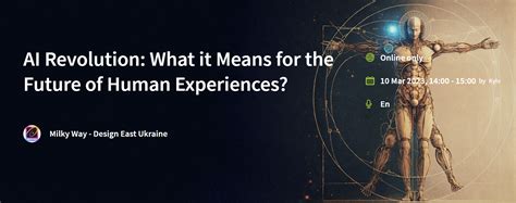 Webinar “AI Revolution: What it Means for the Future of Human Experiences?”