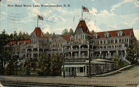 New Hotel Weirs, Lake Winnipesaukee Laconia New Hampshire Lake ...