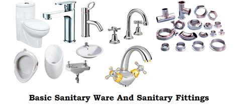 These Are The Basic Sanitary Ware And Sanitary Fittings Which Are