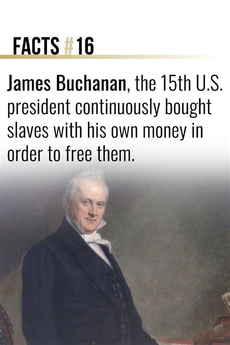 Facts #16 | Facts, James buchanan, Memes