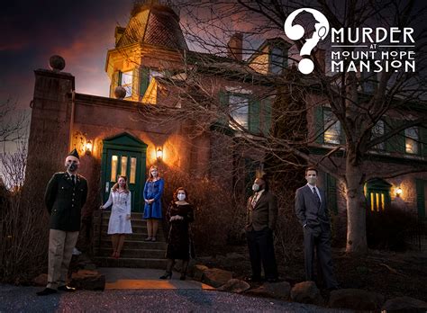 Murder Mystery | Dinner Theater at Mount Hope Mansion