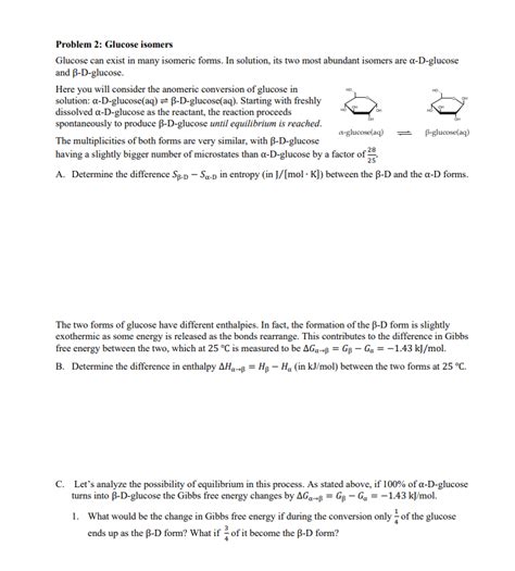 Solved Problem 2: Glucose isomers Glucose can exist in many | Chegg.com