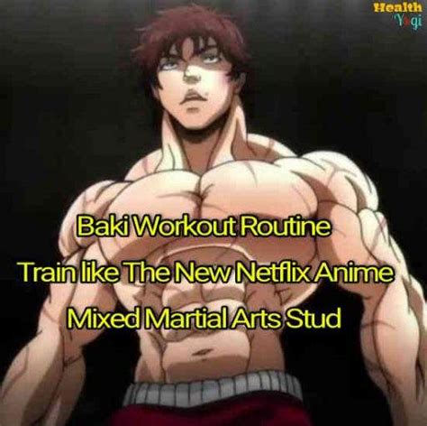 Baki Workout Routine: Train Like The New Netflix Anime Mixed Martial ...