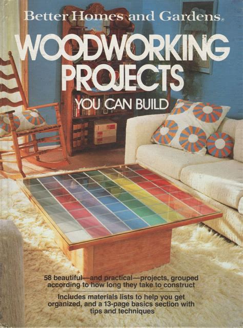 Woodworking Projects You Can Build (Better Homes and Gardens). Meredith ...