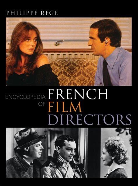 Encyclopedia of French Film Directors